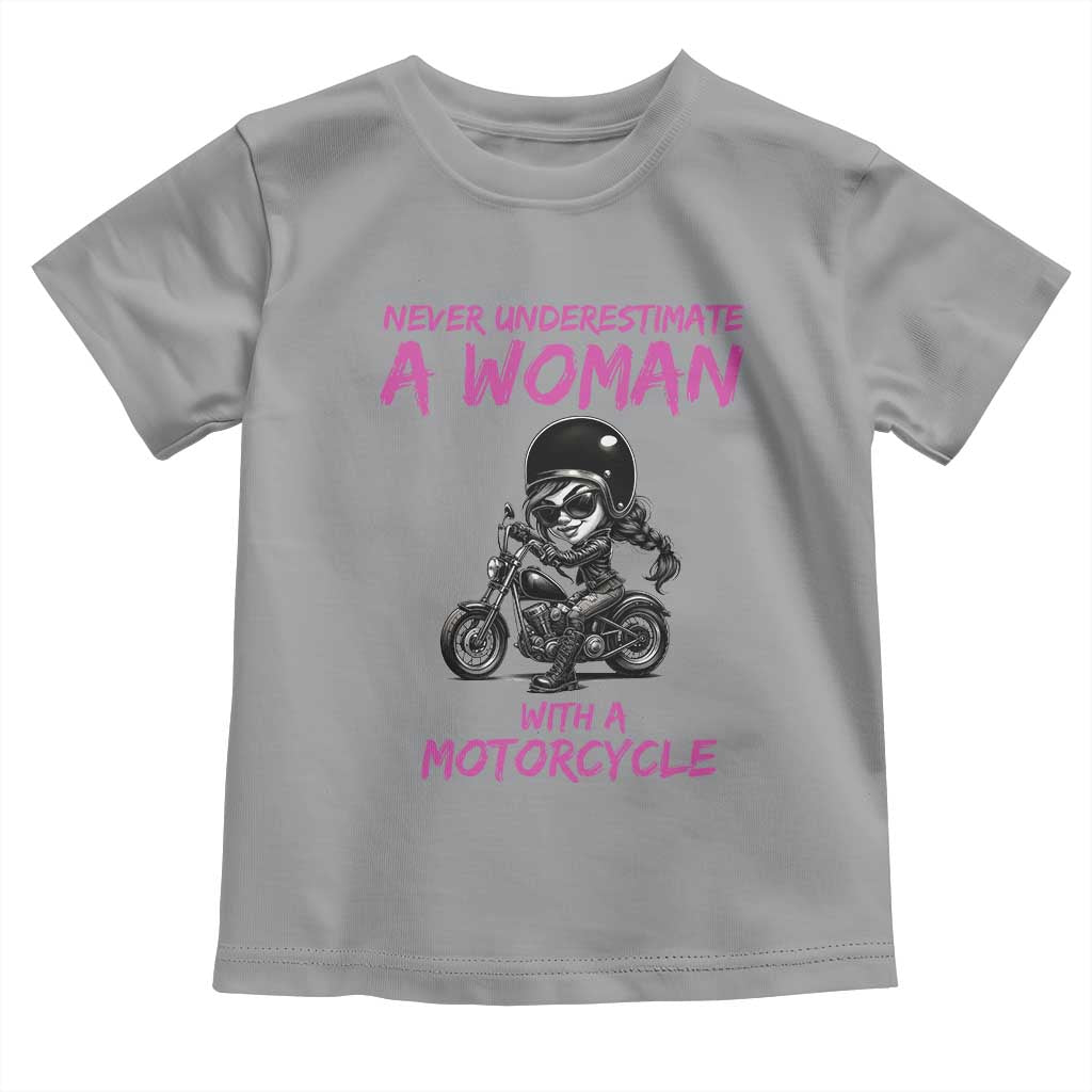 Funny Biker Woman Toddler T Shirt Never Underestimate A Women On A Motorcycle - Wonder Print Shop
