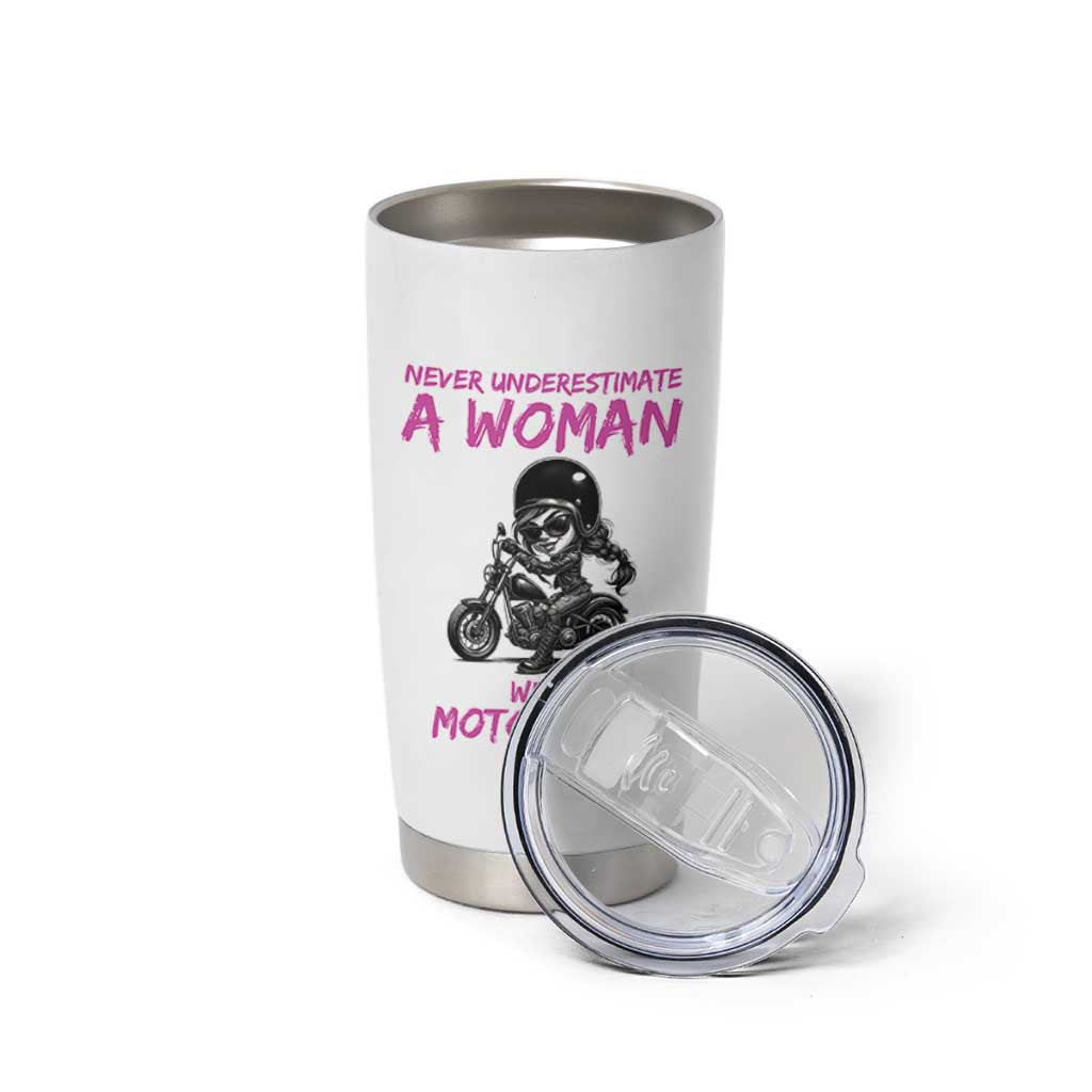 Funny Biker Woman Tumbler Cup Never Underestimate A Women On A Motorcycle