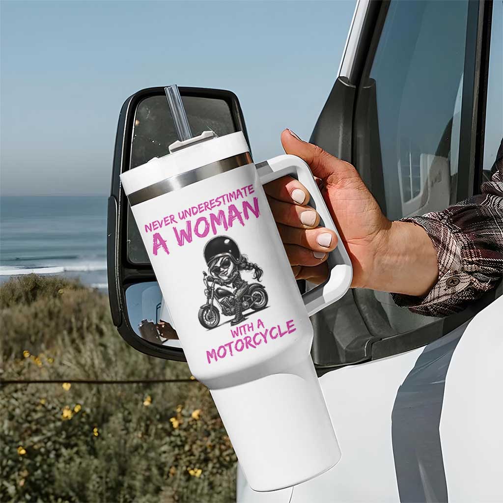 Funny Biker Woman Tumbler With Handle Never Underestimate A Women On A Motorcycle