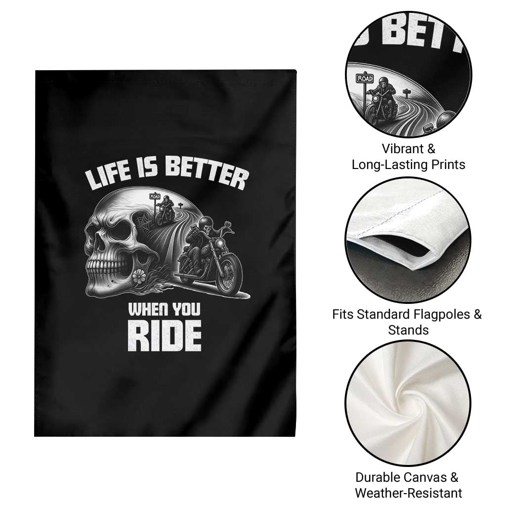 Funny Biker Skeleton Motorcycle Rider Garden Flag Life Is Better When You Ride - Wonder Print Shop