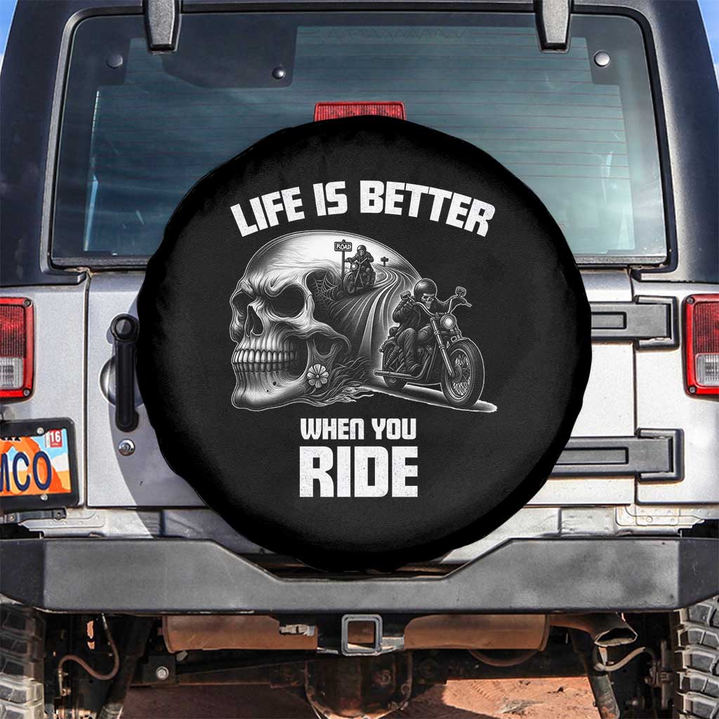 Funny Biker Skeleton Motorcycle Rider Spare Tire Cover Life Is Better When You Ride - Wonder Print Shop