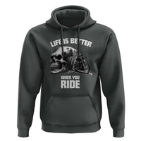 Funny Biker Skeleton Motorcycle Rider Hoodie Life Is Better When You Ride - Wonder Print Shop