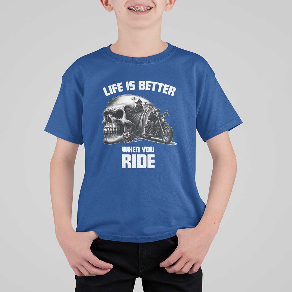 Funny Biker Skeleton Motorcycle Rider T Shirt For Kid Life Is Better When You Ride - Wonder Print Shop