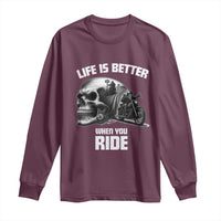 Funny Biker Skeleton Motorcycle Rider Long Sleeve Shirt Life Is Better When You Ride - Wonder Print Shop
