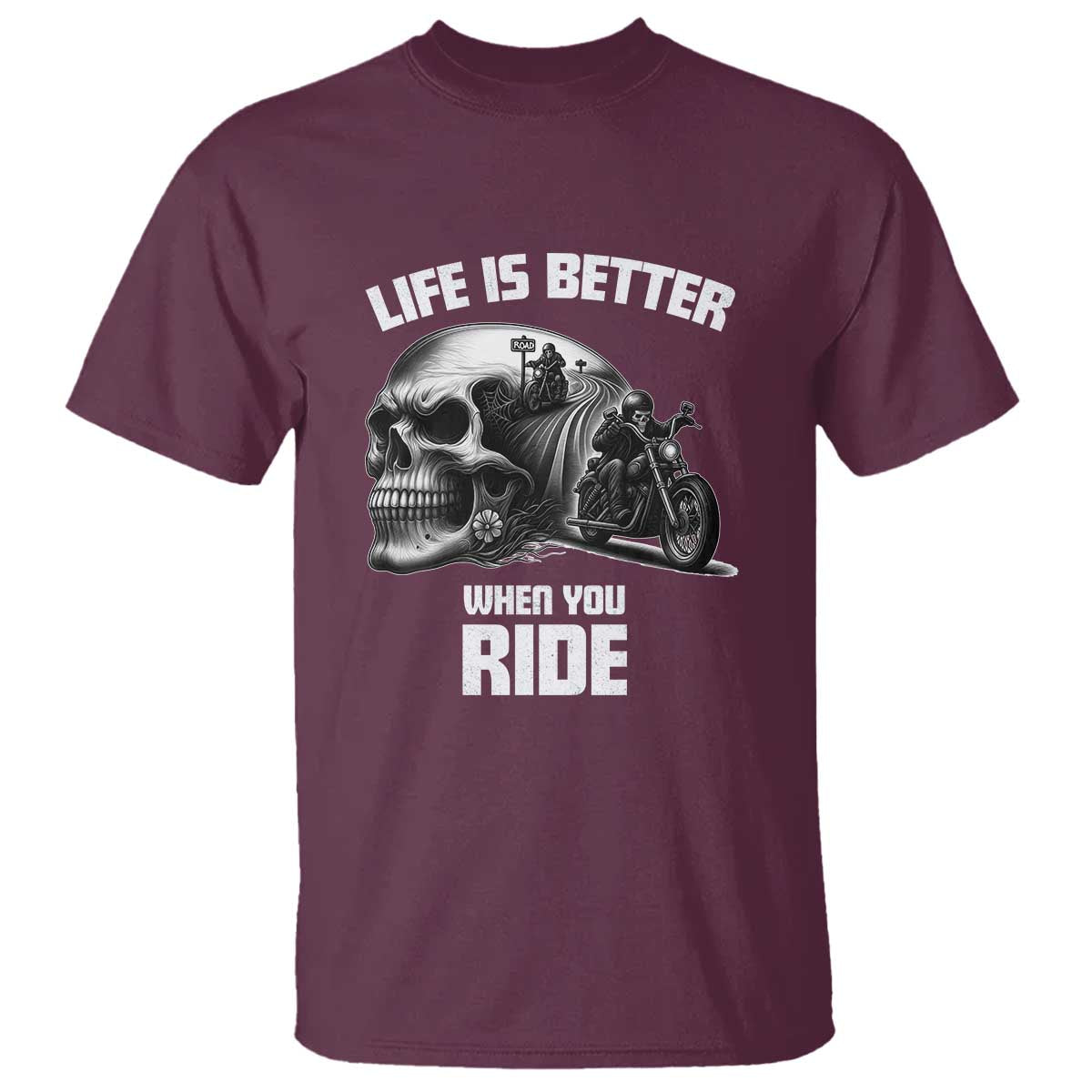 Funny Biker Skeleton Motorcycle Rider T Shirt Life Is Better When You Ride - Wonder Print Shop