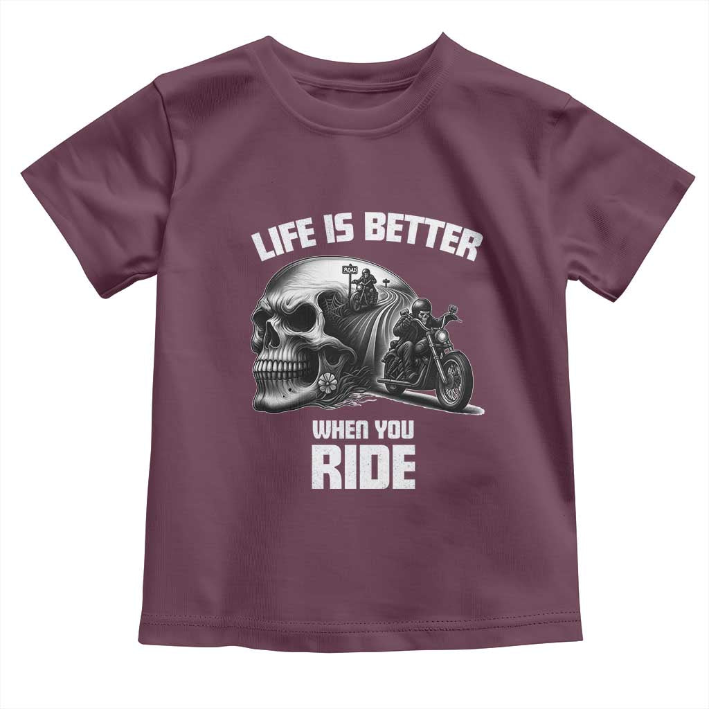 Funny Biker Skeleton Motorcycle Rider Toddler T Shirt Life Is Better When You Ride - Wonder Print Shop