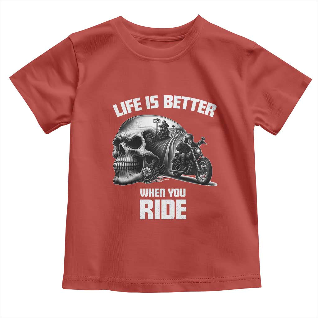 Funny Biker Skeleton Motorcycle Rider Toddler T Shirt Life Is Better When You Ride - Wonder Print Shop
