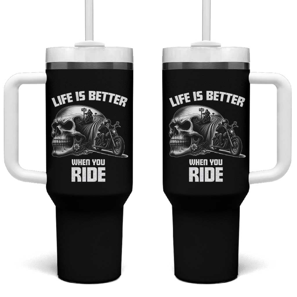 Funny Biker Skeleton Motorcycle Rider Tumbler With Handle Life Is Better When You Ride