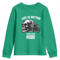 Funny Biker Skeleton Motorcycle Rider Youth Sweatshirt Life Is Better When You Ride - Wonder Print Shop