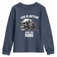 Funny Biker Skeleton Motorcycle Rider Youth Sweatshirt Life Is Better When You Ride - Wonder Print Shop