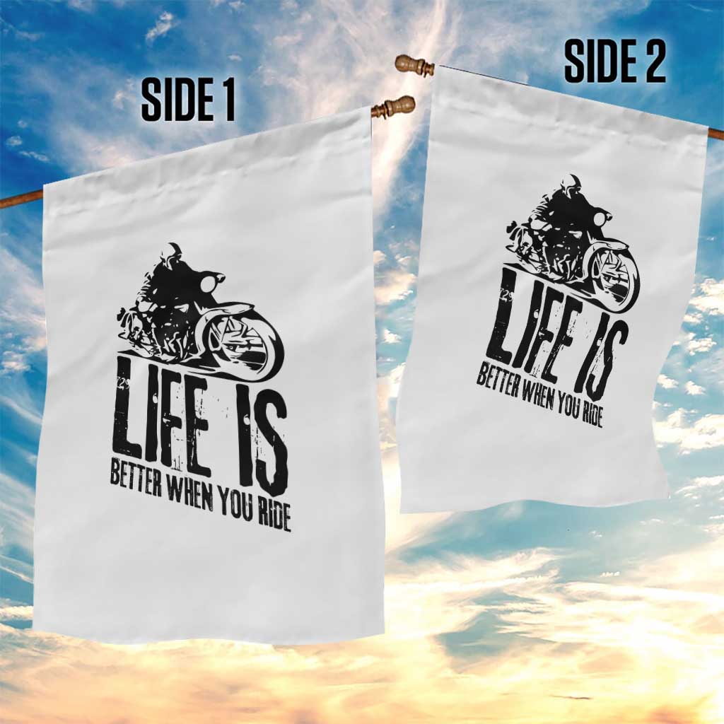 Funny Motorcycle Biker Garden Flag Life Is Better When You Ride - Wonder Print Shop