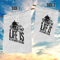 Funny Motorcycle Biker Garden Flag Life Is Better When You Ride - Wonder Print Shop