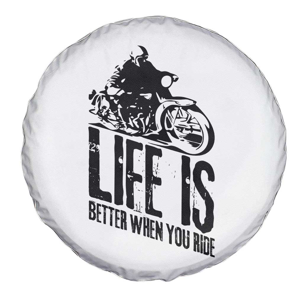 Funny Motorcycle Biker Spare Tire Cover Life Is Better When You Ride - Wonder Print Shop