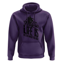 Funny Motorcycle Biker Hoodie Life Is Better When You Ride - Wonder Print Shop
