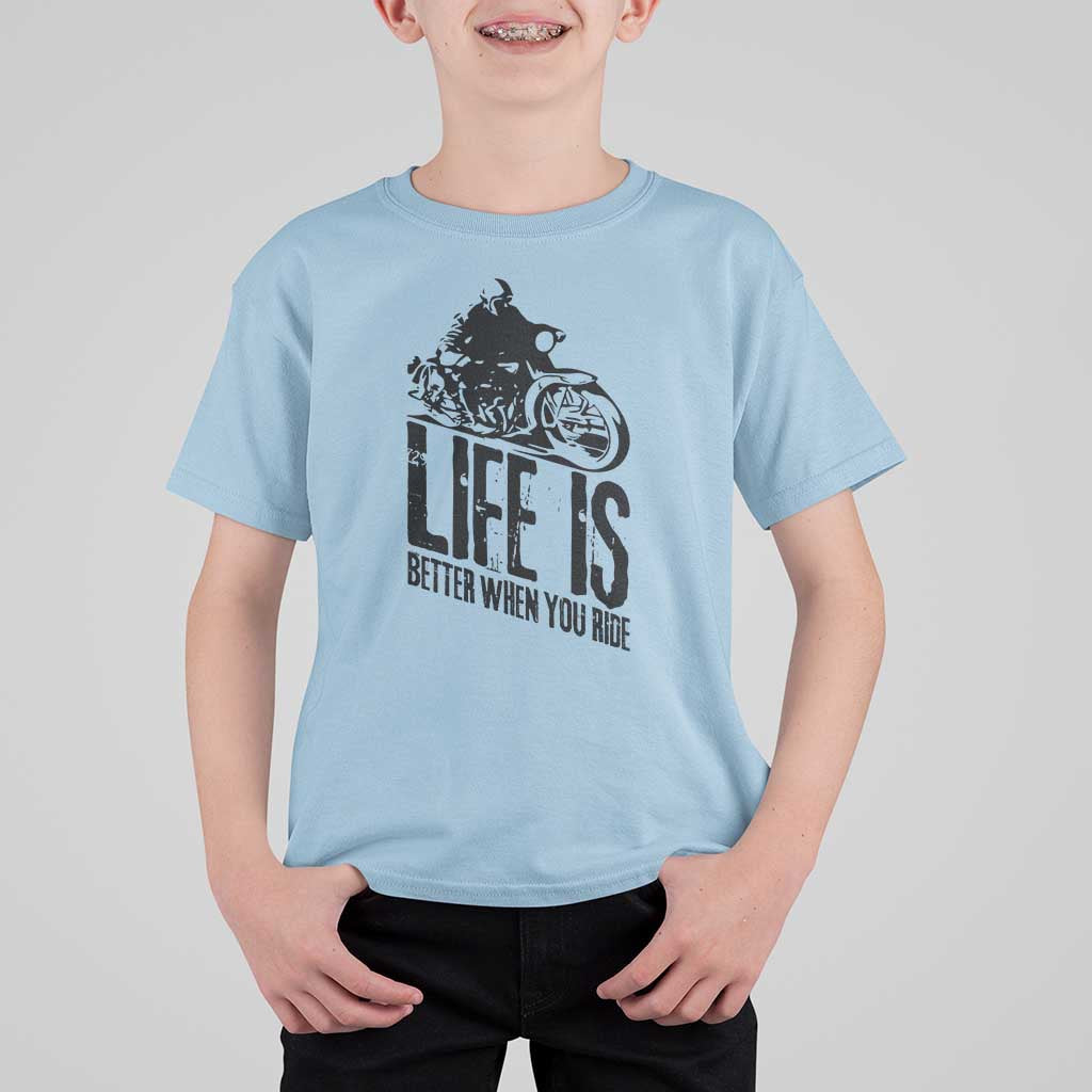 Funny Motorcycle Biker T Shirt For Kid Life Is Better When You Ride - Wonder Print Shop
