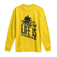 Funny Motorcycle Biker Long Sleeve Shirt Life Is Better When You Ride - Wonder Print Shop