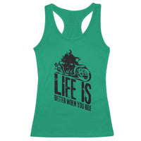 Funny Motorcycle Biker Racerback Tank Top Life Is Better When You Ride - Wonder Print Shop