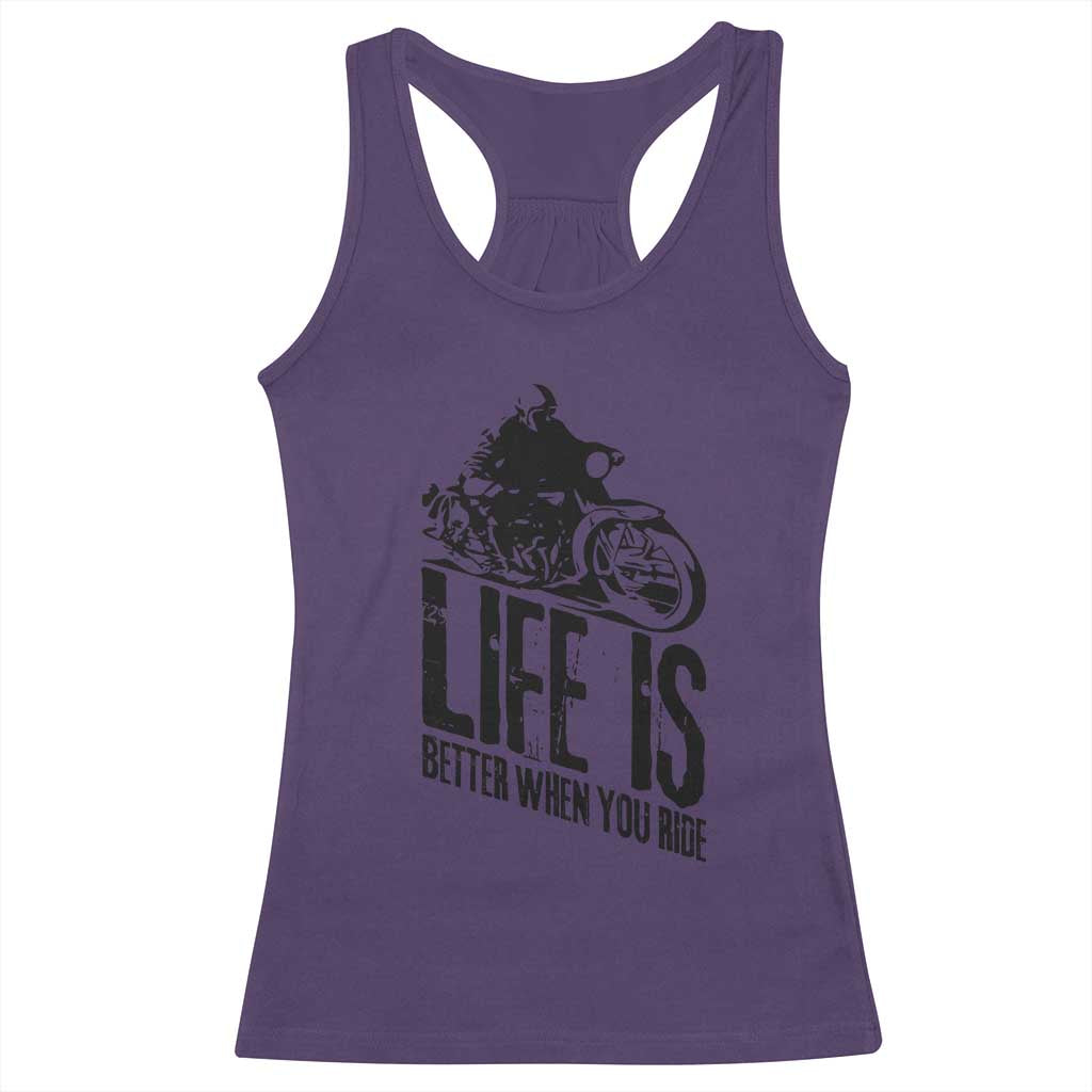 Funny Motorcycle Biker Racerback Tank Top Life Is Better When You Ride - Wonder Print Shop