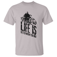 Funny Motorcycle Biker T Shirt Life Is Better When You Ride - Wonder Print Shop