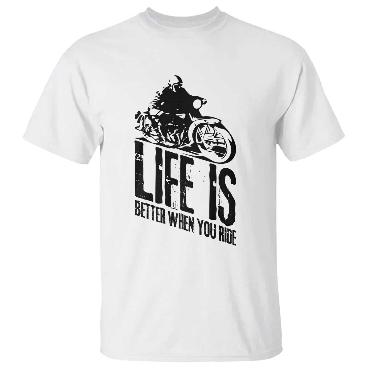 Funny Motorcycle Biker T Shirt Life Is Better When You Ride - Wonder Print Shop