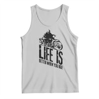 Funny Motorcycle Biker Tank Top Life Is Better When You Ride - Wonder Print Shop