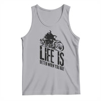 Funny Motorcycle Biker Tank Top Life Is Better When You Ride - Wonder Print Shop