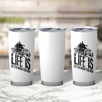 Funny Motorcycle Biker Tumbler Cup Life Is Better When You Ride