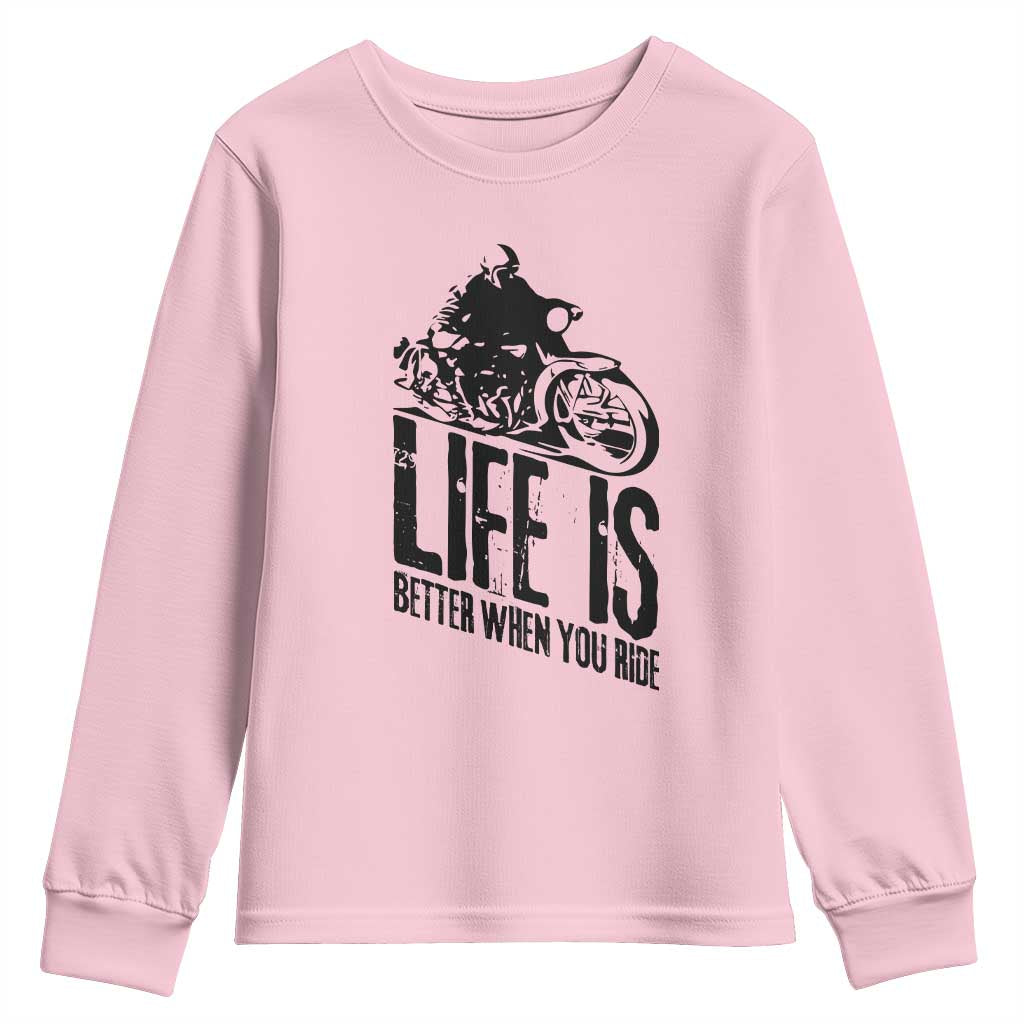 Funny Motorcycle Biker Youth Sweatshirt Life Is Better When You Ride - Wonder Print Shop