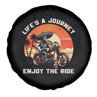 Funny Skeleton Mexican Motorcycle Biker Spare Tire Cover Life Is A Journey Enjoy the Ride - Wonder Print Shop