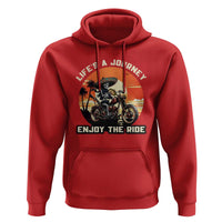 Funny Skeleton Mexican Motorcycle Biker Hoodie Life Is A Journey Enjoy the Ride - Wonder Print Shop