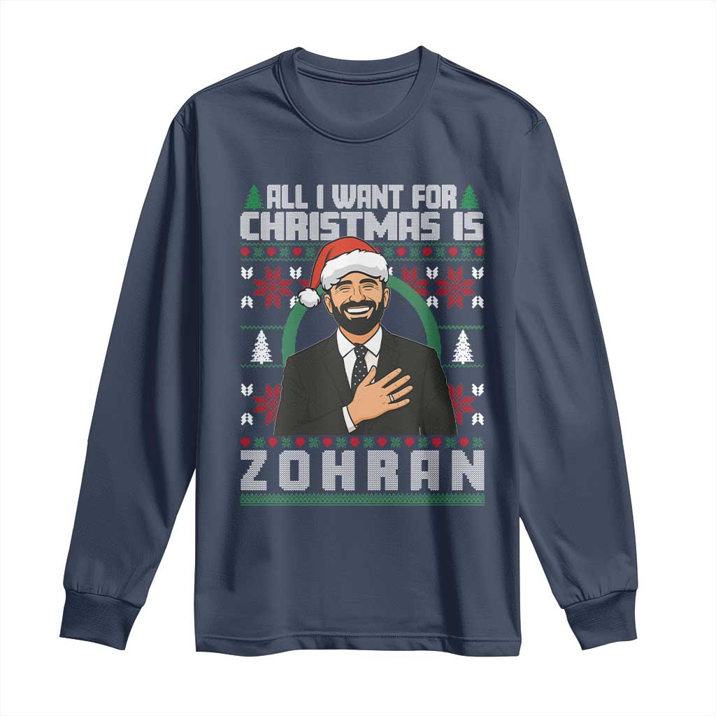 Zohran Mamdani Christmas Long Sleeve Shirt All I Want For Xmas Is New York City - Wonder Print Shop