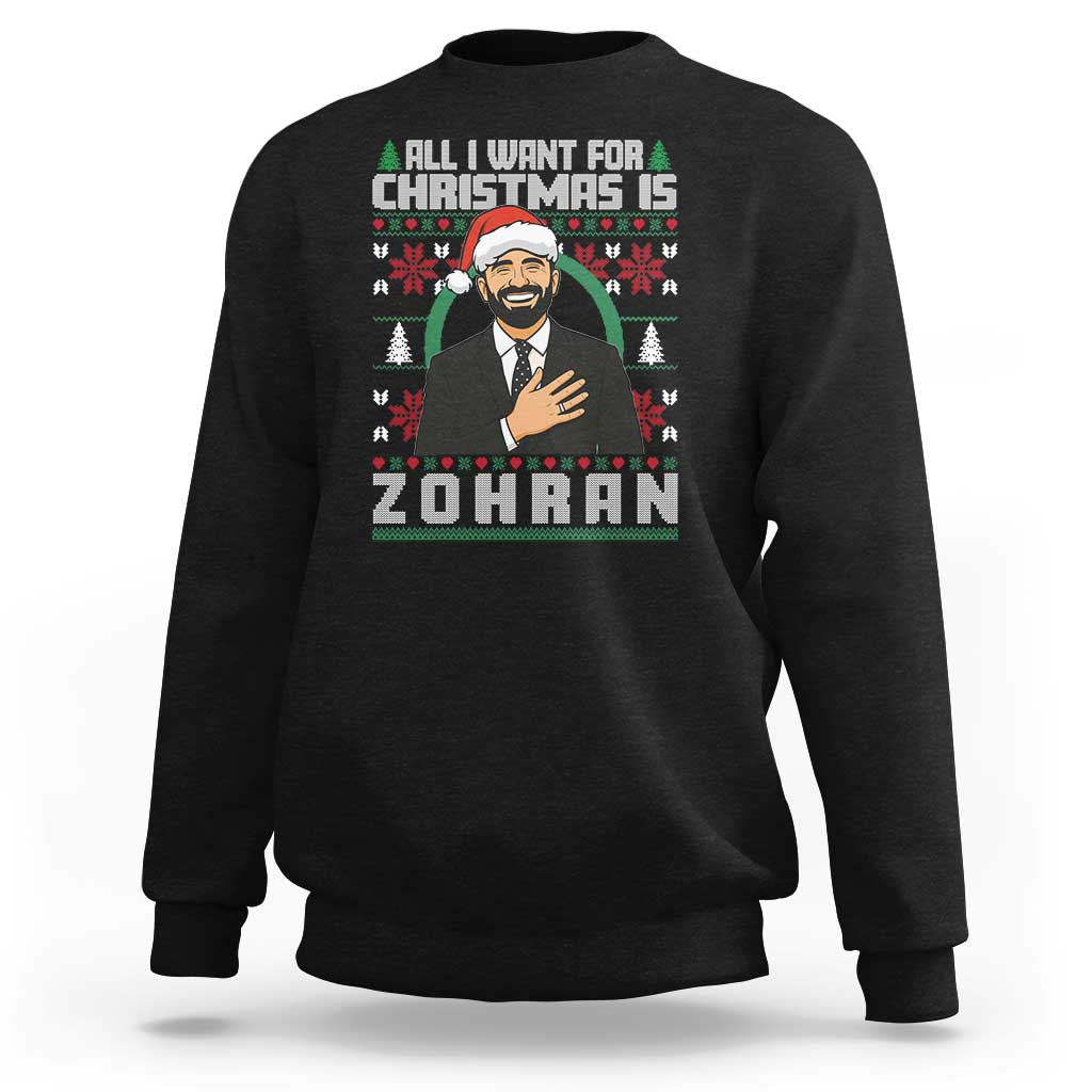 Zohran Mamdani Christmas Sweatshirt All I Want For Xmas Is New York City - Wonder Print Shop