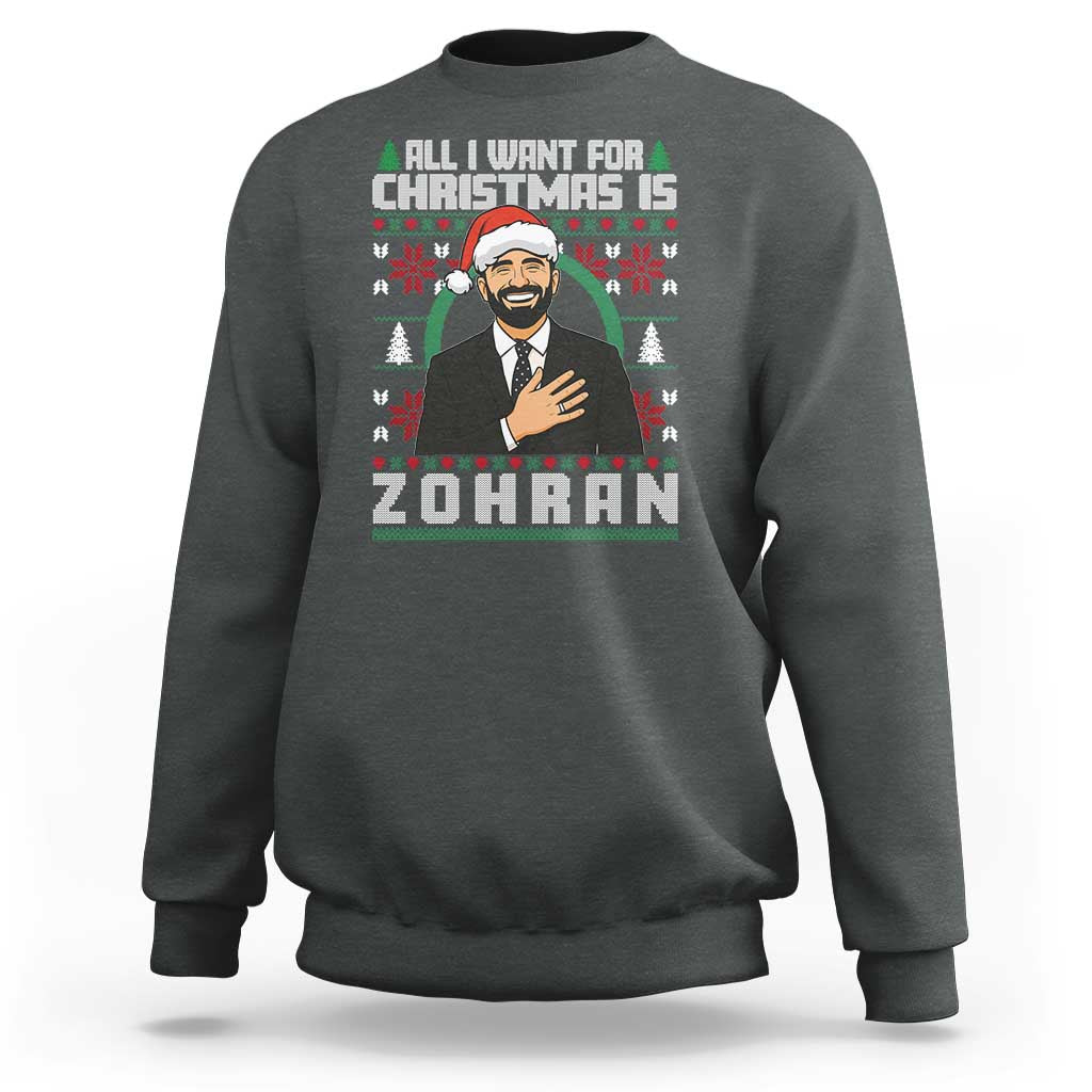 Zohran Mamdani Christmas Sweatshirt All I Want For Xmas Is New York City - Wonder Print Shop