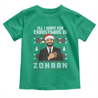 Zohran Mamdani Christmas Toddler T Shirt All I Want For Xmas Is New York City - Wonder Print Shop