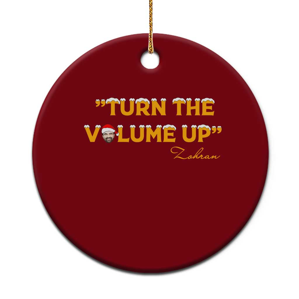 Turn The Volume Up Ceramic Ornament Zohran Mamdani Christmas - Wonder Print Shop