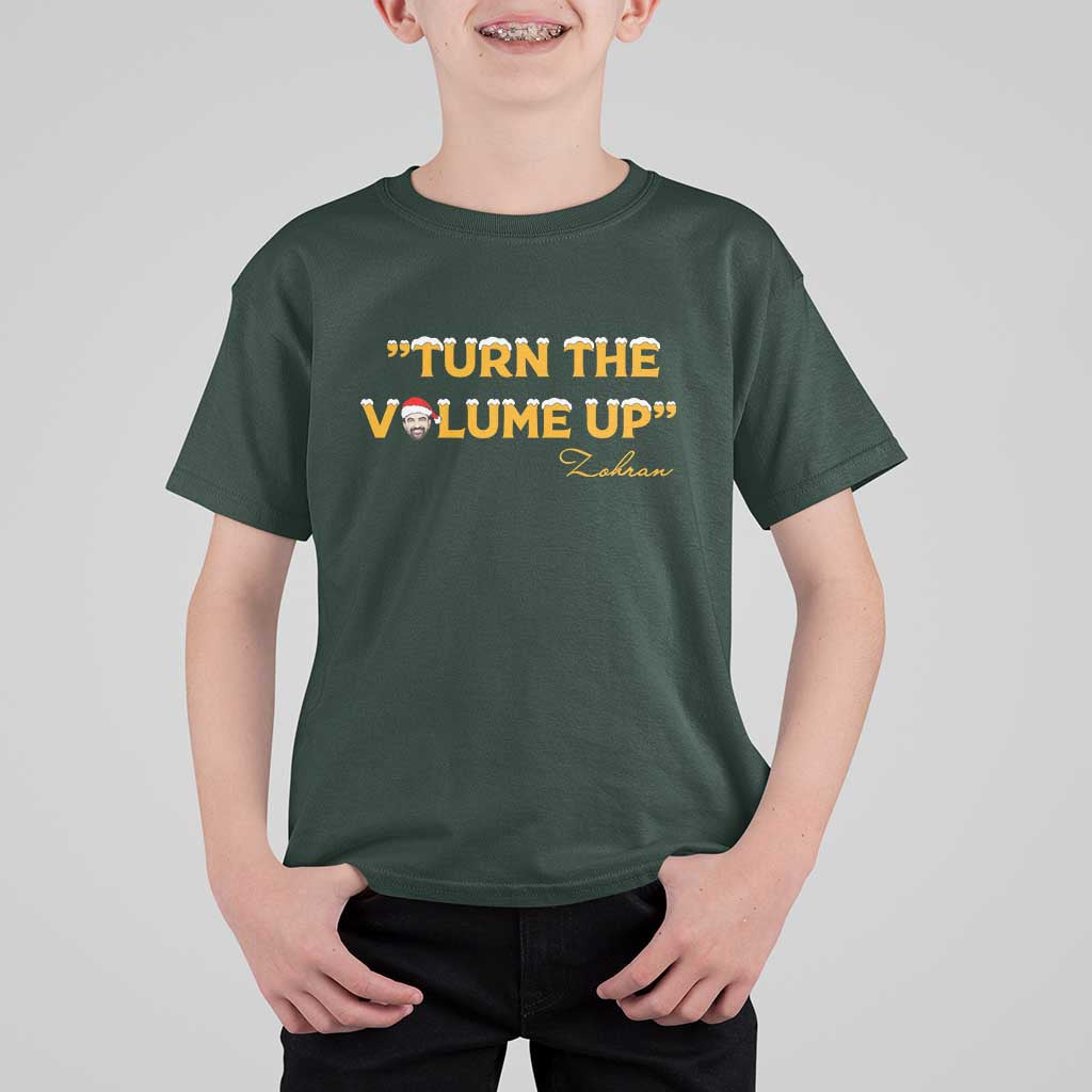 Turn The Volume Up T Shirt For Kid Zohran Mamdani Christmas - Wonder Print Shop