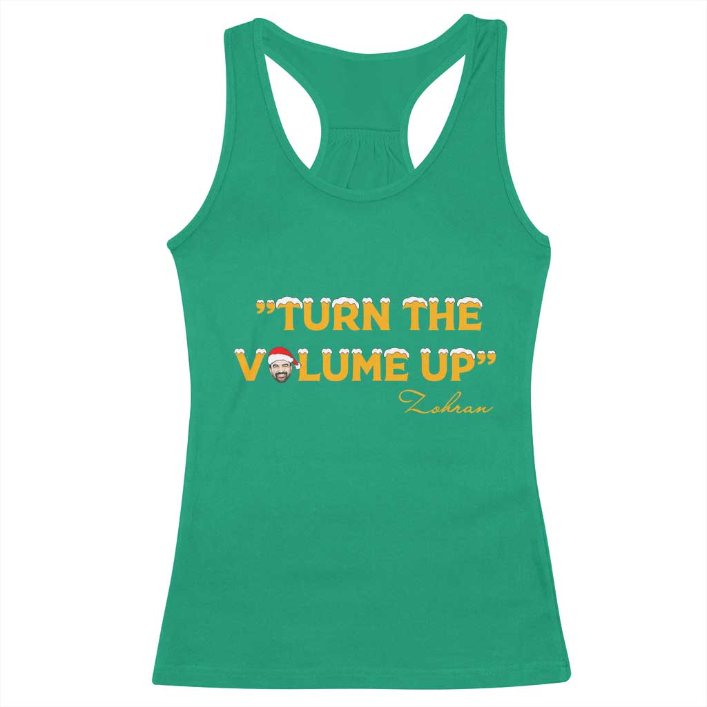 Turn The Volume Up Racerback Tank Top Zohran Mamdani Christmas - Wonder Print Shop