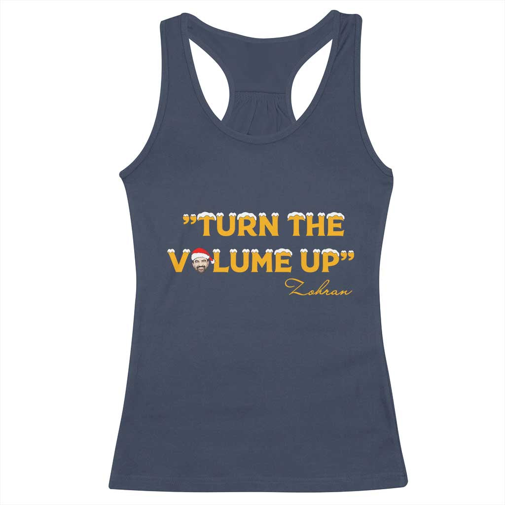 Turn The Volume Up Racerback Tank Top Zohran Mamdani Christmas - Wonder Print Shop