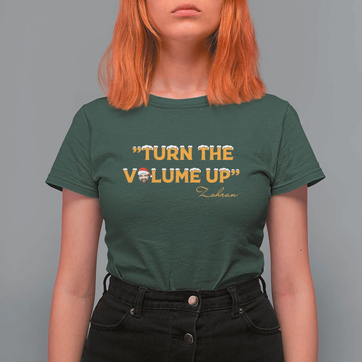 Turn The Volume Up T Shirt For Women Zohran Mamdani Christmas - Wonder Print Shop
