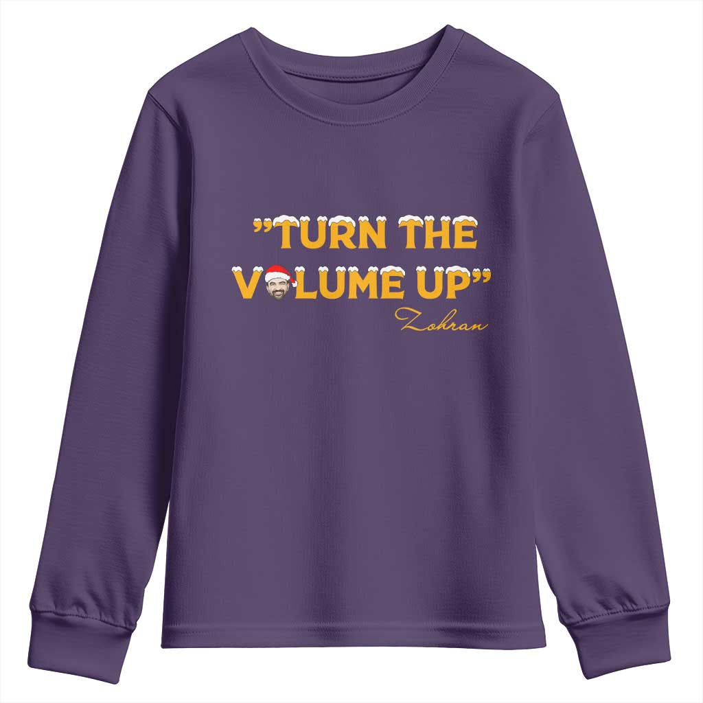 Turn The Volume Up Youth Sweatshirt Zohran Mamdani Christmas - Wonder Print Shop