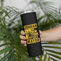 Zohran Mamdani NYC Mayor Skinny Tumbler Funny Cool Trendy Progressive - Wonder Print Shop