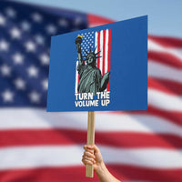 Turn The Volume Up Protest Sign Statue of Liberty Patriotic American Flag - Wonder Print Shop
