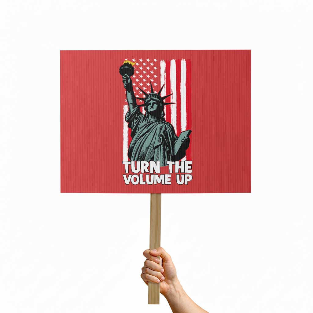 Turn The Volume Up Protest Sign Statue of Liberty Patriotic American Flag - Wonder Print Shop