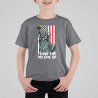 Turn The Volume Up T Shirt For Kid Statue of Liberty Patriotic American Flag - Wonder Print Shop