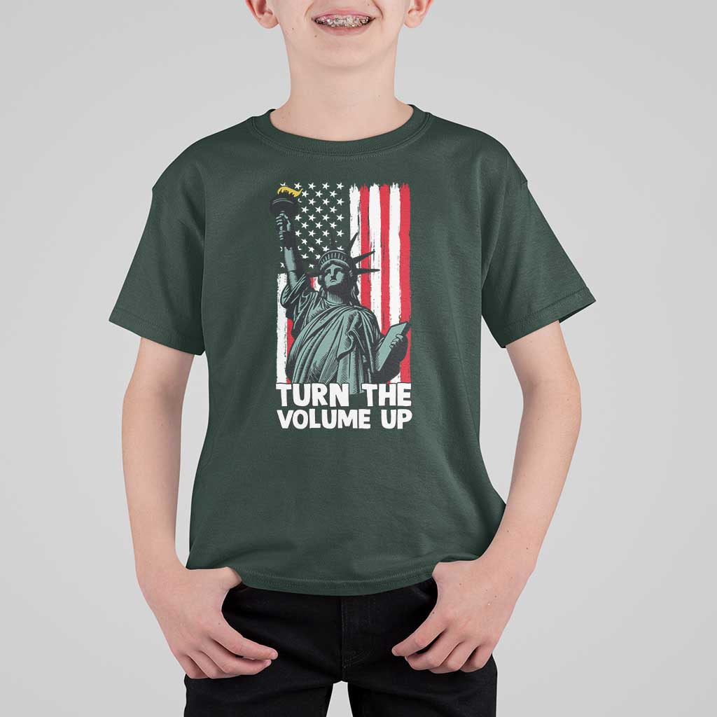 Turn The Volume Up T Shirt For Kid Statue of Liberty Patriotic American Flag - Wonder Print Shop