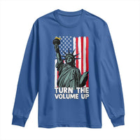 Turn The Volume Up Long Sleeve Shirt Statue of Liberty Patriotic American Flag - Wonder Print Shop