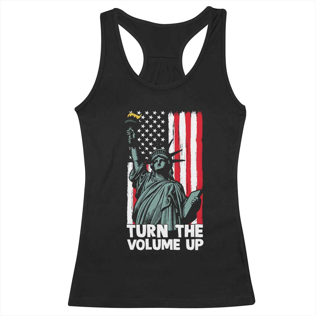 Turn The Volume Up Racerback Tank Top Statue of Liberty Patriotic American Flag - Wonder Print Shop