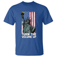 Turn The Volume Up T Shirt Statue of Liberty Patriotic American Flag - Wonder Print Shop