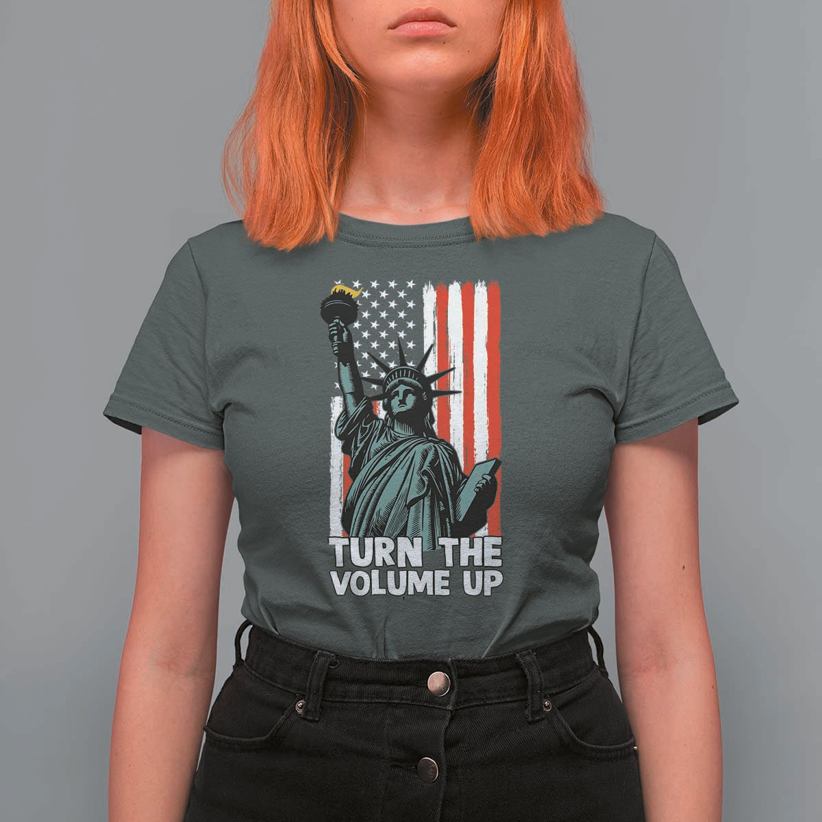 Turn The Volume Up T Shirt For Women Statue of Liberty Patriotic American Flag - Wonder Print Shop