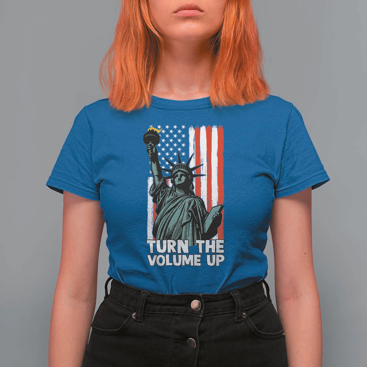 Turn The Volume Up T Shirt For Women Statue of Liberty Patriotic American Flag - Wonder Print Shop